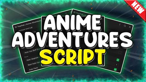 Anime adventures script