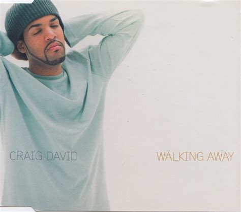 Craig david walking away