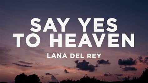 Yes to heaven