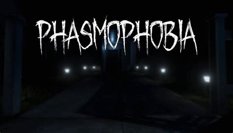 Скачать игру phasmophobia на пк