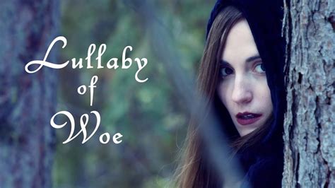 Lullaby of woe