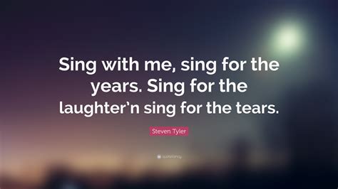 Sing with me sing for the years